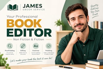 be your book editor, novel book editor and proofreader