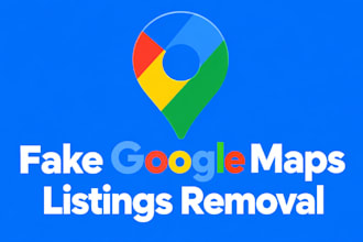 report fake google maps business profiles with evidence
