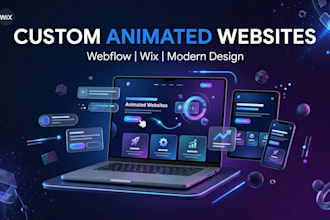 design a custom animated webflow, wix or modern website