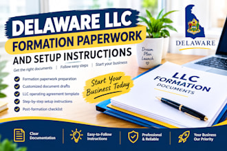 professional prepare delaware llc formation paperwork and setup instructions
