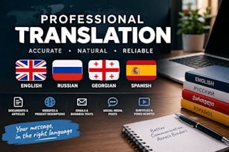 professionally translate english, russian, georgian and spanish