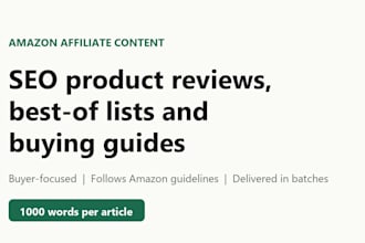 write SEO amazon affiliate product reviews and best of articles
