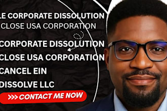file corporate dissolution, close USA corporation, dissolve llc, and cancel ein