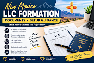expertly prepare new mexico llc formation documents and provide setup guidance