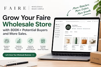 grow your faire wholesale store with 800k potential buyers and more sales