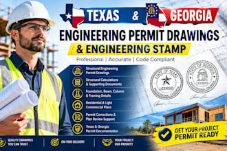 provide texas and georgia engineering permit drawing and engineering stamp