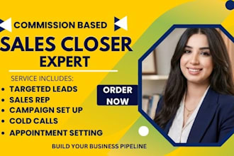 commission based sales closer cold calling b2b sales lead generation sales rep