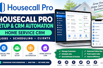 do housecall pro housecall pro setup crm setup crm automation home service crm
