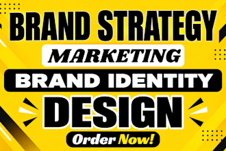create a professional brand strategy, marketing strategy, brand positionig