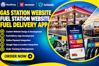 build gas station website, fuel station, petrol station, fuel delivery app