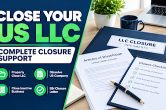 provide US llc closure support and a dissolution checklist