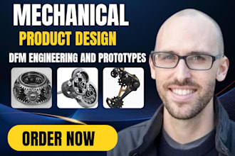 design  mechanical design, dfm engineering and functional product prototypes