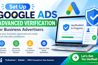set up google ads advanced verification for business advertiser