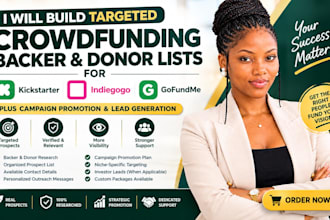 build targeted funding backer and donor lists for kickstarter gofundme indiegogo