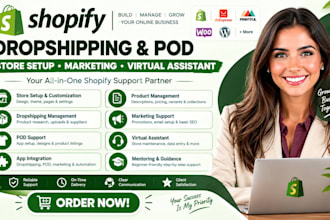 be shopify dropshipping pod app mentor marketing  product manager store setup va