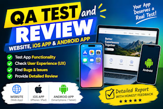 qa test and review website , ios app and android app