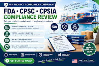 provide US import product compliance for fda, cpsc, and cpsia