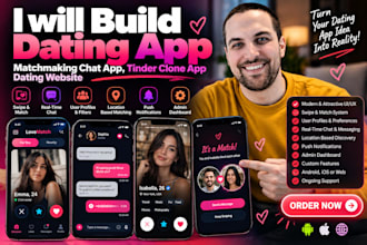 build dating app, matchmaking chat app, tinder clone app, dating website