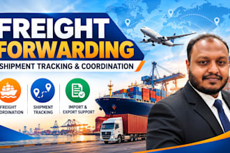 provide freight forwarding and shipment coordination support