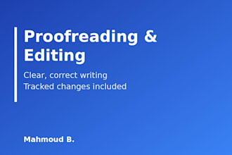 proofread and edit your writing for clarity and grammar