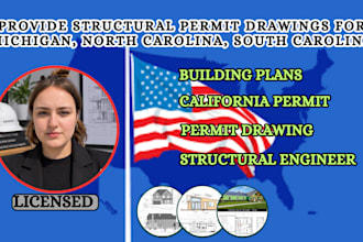 provide structural permit drawings for michigan, north carolina, south carolina
