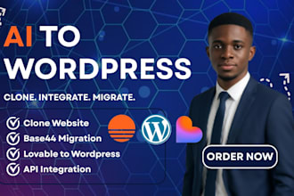 clone website, base44 migration, api integration, claude, lovable to wordpress