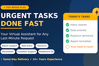 be your urgent virtual assistant for any task, same day