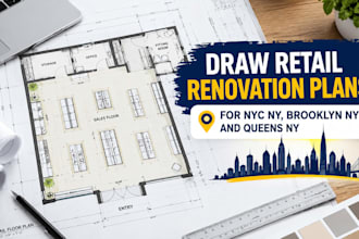 draw retail renovation plans for NYC, brooklyn and queens permit