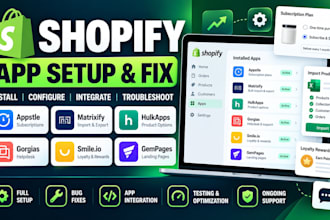 setup fix appstle matrixify hulk gorgias helpdesk smile io gempage shopify app