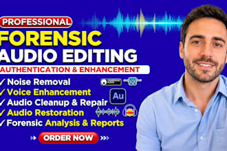 do forensic audio editing, audio restoration, cleanup, enhance and noise removal