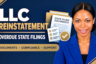 assist with delinquent llc reinstatement and overdue state filings