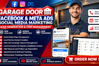 manage garage door facebook meta ads social media marketing garage door CRM