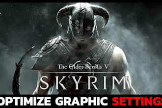 optimize and mod skyrim, fallout or cyberpunk for smooth stable gameplay