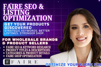 do faire seo, wholesale product listing, faire shop optimization for visiblity