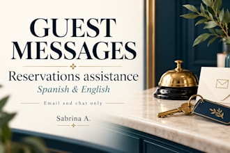 handle hotel guest messages and reservations in spanish and english