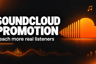 promote your soundcloud music to real listeners and grow your plays