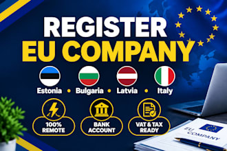 register eu company in estonia, bulgaria, latvia or italy with vat, tax, bank