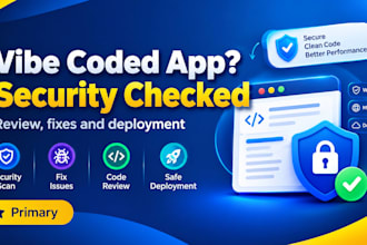 security audit, harden and deploy your vibe coded lovable or ai built app