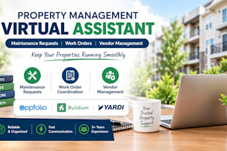 handle property maintenance requests, work orders, and vendor management