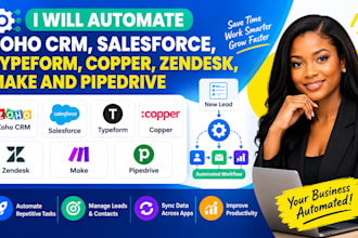 automate zoho CRM, salesforce, typeform, copper, zendesk, make, pipedrive