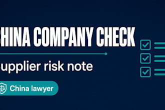 verify china company or supplier and write legal risk note