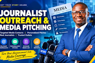 research and pitch your press release to journalists and media outlets