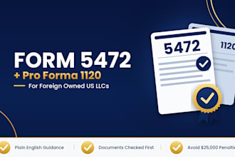 file form 5472 and pro forma 1120 for foreign owned single member us llc