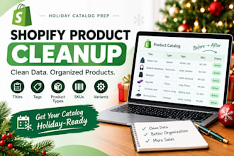 clean and organize your shopify product catalog