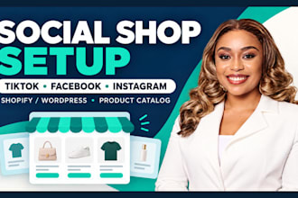 setup tiktok shop, setup instagram and facebook shop or fix tiktok shop
