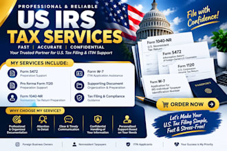 prepare form 5472 1120 1040 nr and assist with itin w7