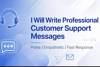 write customer support and apology messages