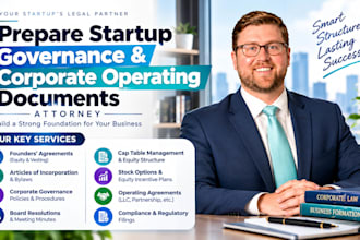 prepare startup governance and corporate operating documents attorney