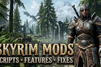 create custom skyrim mods, scripts, and gameplay features