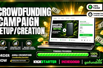 do crowdfunding campaign creation, kickstarter, fundraising, gofundme creation